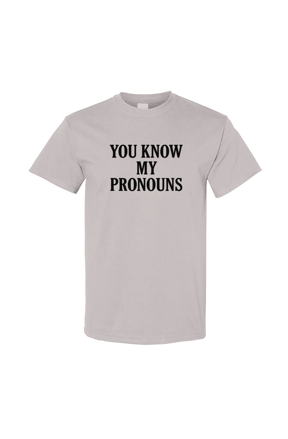 You Know My Pronouns